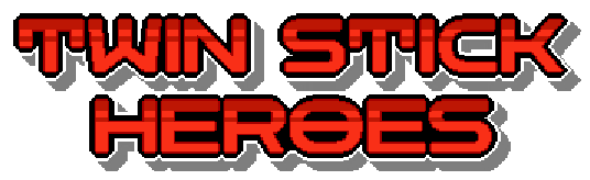 Twin Stick Heroes