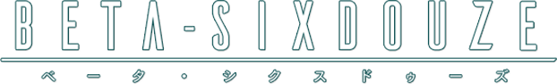 BETA-SIXDOUZE