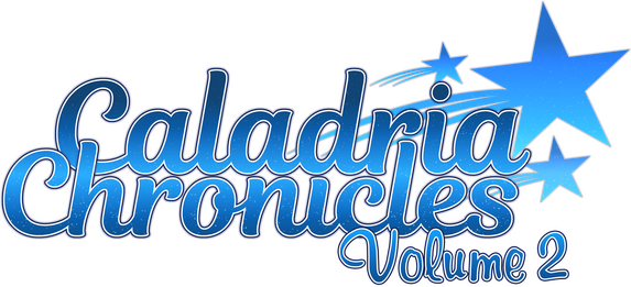 Caladria Chronicles Volume 2