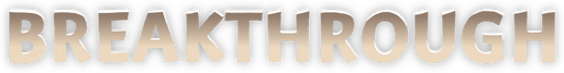 Breakthrough
