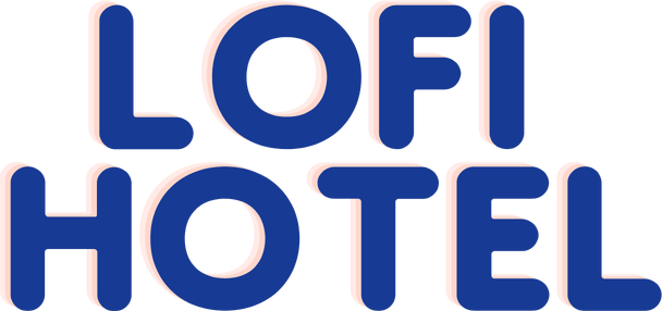 LoFi Hotel