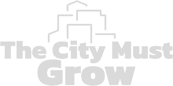 The City Must Grow