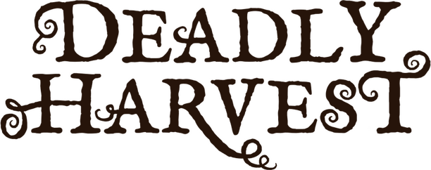 Deadly Harvest