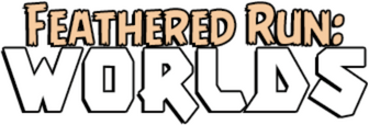 Feathered Run: Worlds