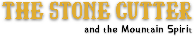 The Stone Cutter and the Mountain Spirit