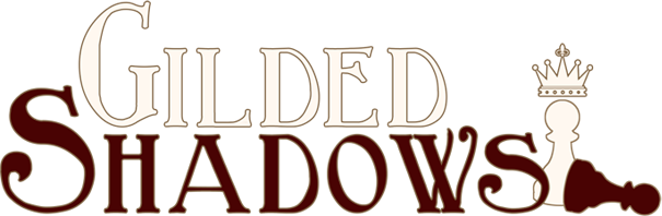 Gilded Shadows