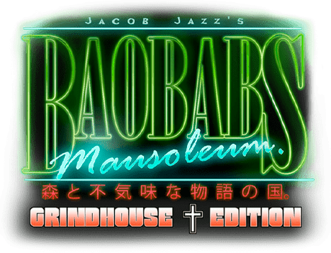 Baobabs Mausoleum Grindhouse Edition - Country of Woods and Creepy Tales