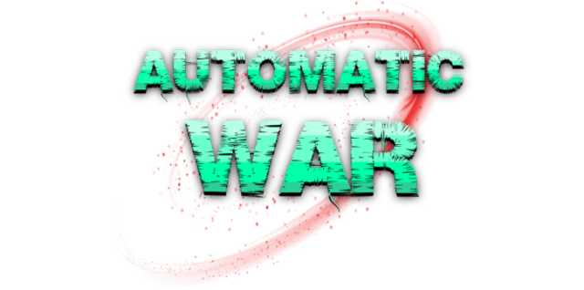 Automatic war