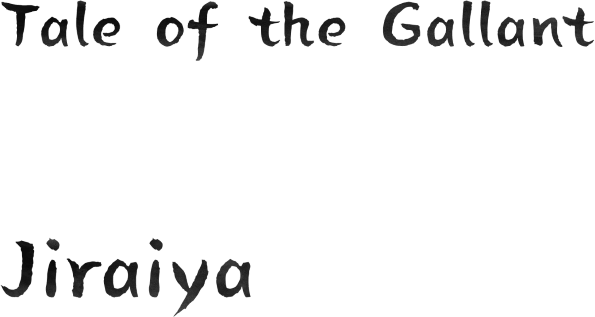 Tale of the Gallant Jiraiya