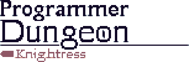 Programmer Dungeon Knightress