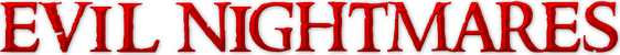 Evil Nightmares