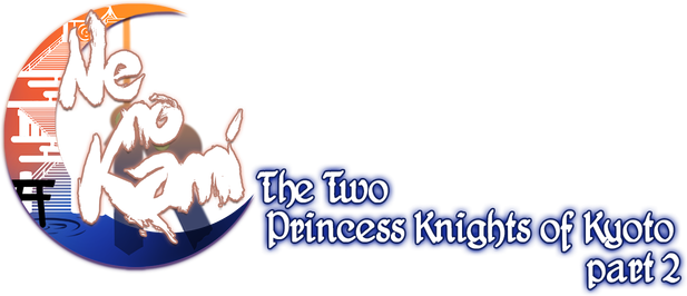 Ne no Kami - The Two Princess Knights of Kyoto Part 2