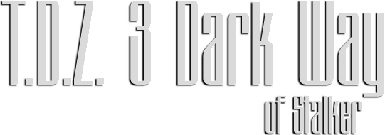 T.D.Z. 3 Dark Way of Stalker