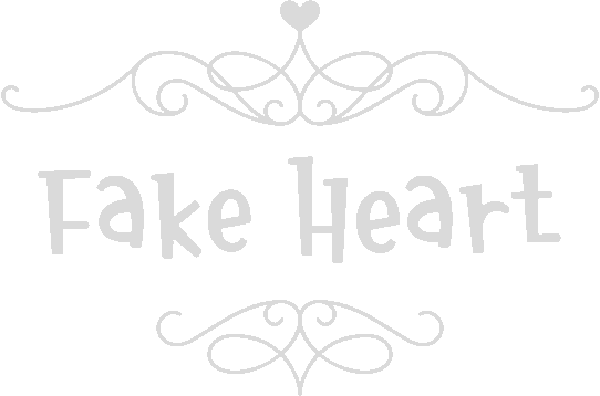 FAKE HEART