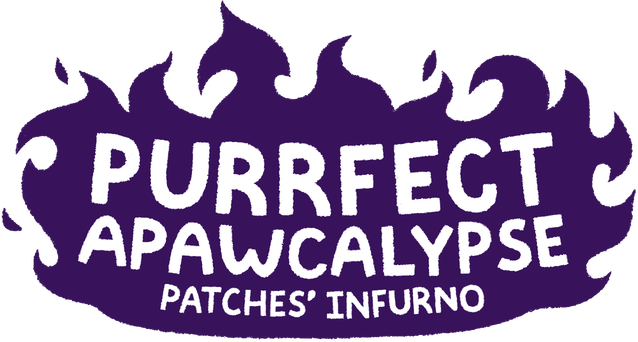 Purrfect Apawcalypse: Patches' Infurno