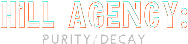 Hill Agency: PURITYdecay