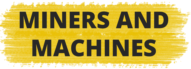 Miners and Machines
