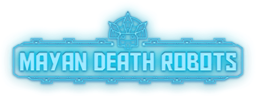 Mayan Death Robots