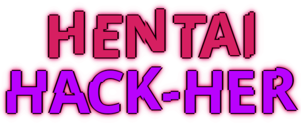 Hentai Hack-Her