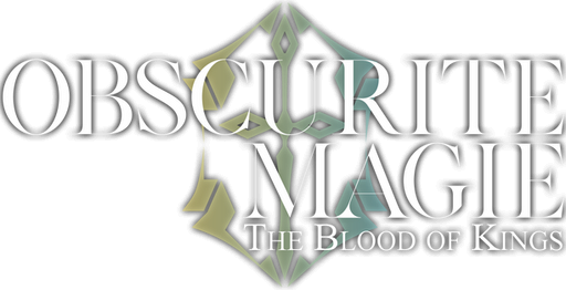 Obscurite Magie: The Blood of Kings