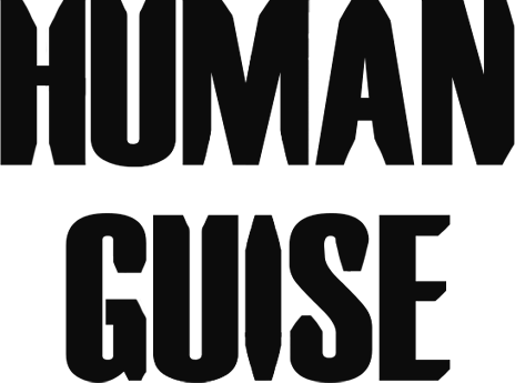 Human Guise: Chapter Ⅰ