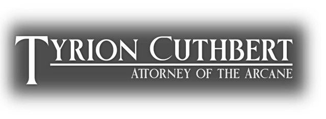 Tyrion Cuthbert: Attorney of the Arcane