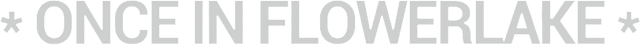 Once in Flowerlake