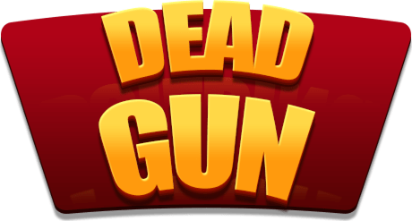 DEAD GUN