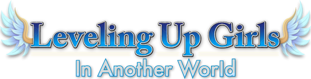 Leveling up girls in another world