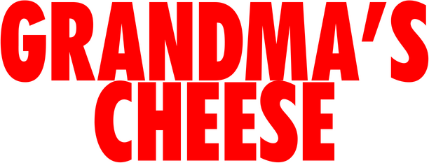 Grandma's Cheese