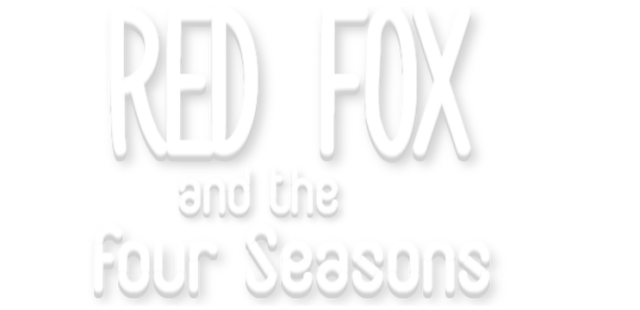 Red Fox and the Four Seasons
