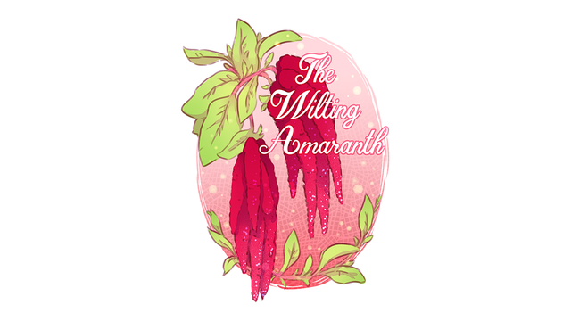 The Wilting Amaranth