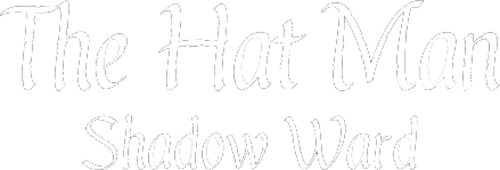 The Hat Man: Shadow Ward