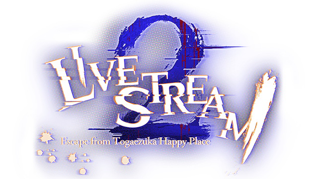 Livestream 2: Escape from Togaezuka Happy Place