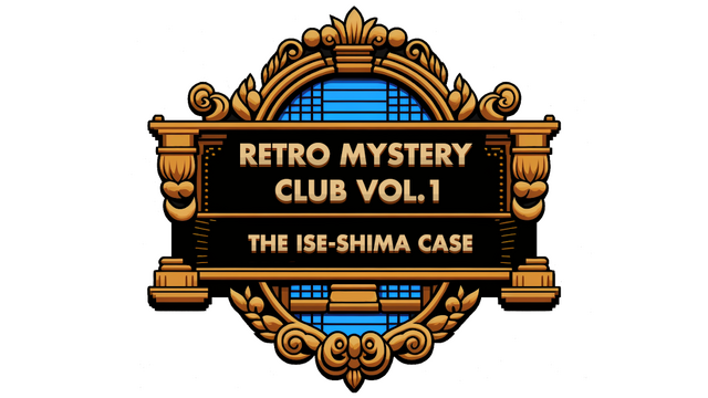 Retro Mystery Club Vol.1: The Ise-Shima Case
