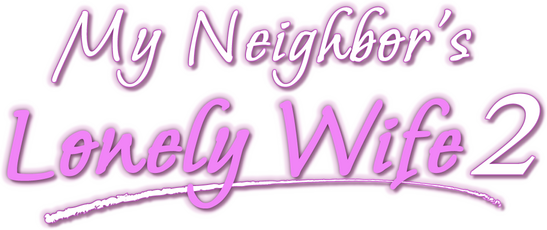 My Neighbor's Lonely Wife 2