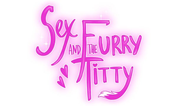 Sex and the Furry Titty