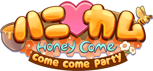 HoneyCome come come party