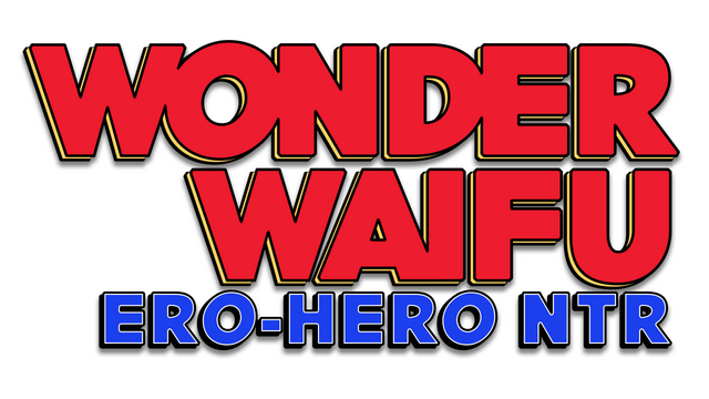 Wonder Waifu: Ero-Hero NTR