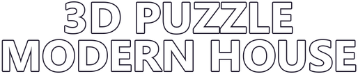 3D PUZZLE - Modern House