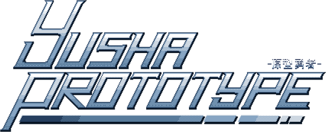 Yusha Prototype