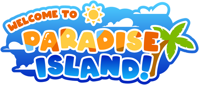 Welcome to Paradise Island
