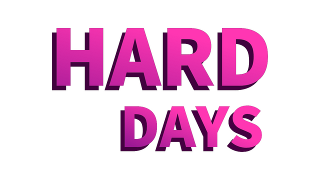 Hard Days