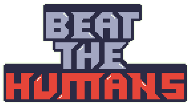 Beat the Humans