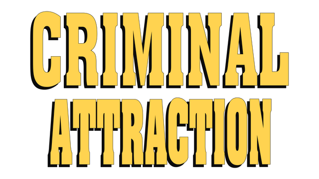 Criminal Attraction