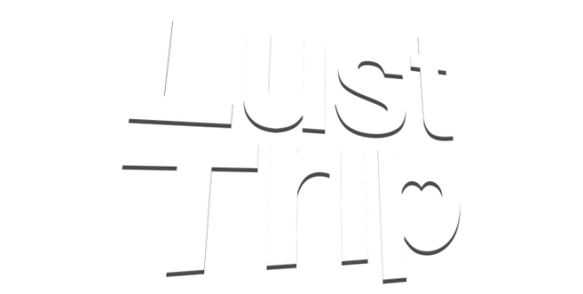Lust Trip