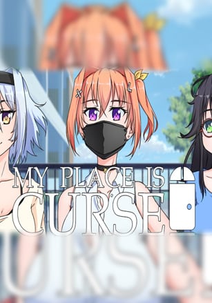 My Place Is Cursed