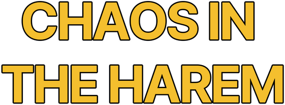 Chaos in the harem