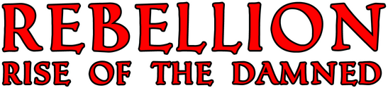 Rebellion: Rise of the Damned
