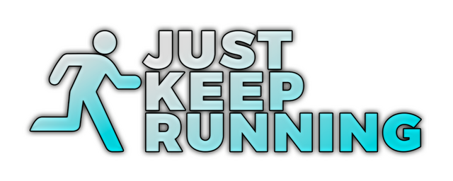 Just Keep Running